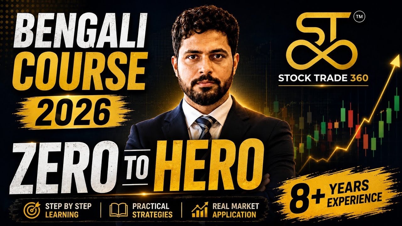 Stock Market Full Course 2026 (Bengali) – Zero to Hero